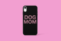 Dog Mom Cell Phone Case